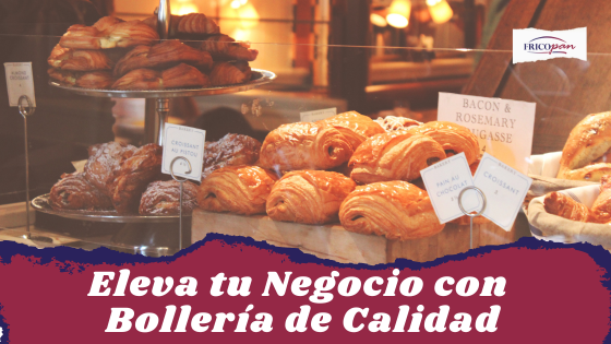 Eleva tu Negocio con Bollería de Calidad: Descubre el Valor de Elegir a un Distribuidor de Confianza