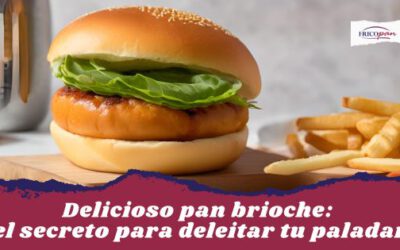 Delicioso pan brioche: el secreto para deleitar tu paladar